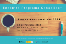 Encontro Programa Consolida+ | Axudas a cooperativas 2024