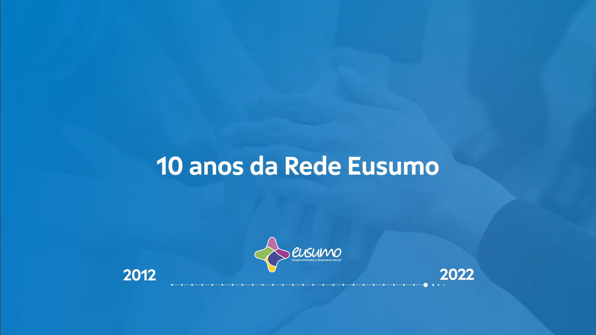 Vídeo sobre os 10 anos da Rede Eusumo