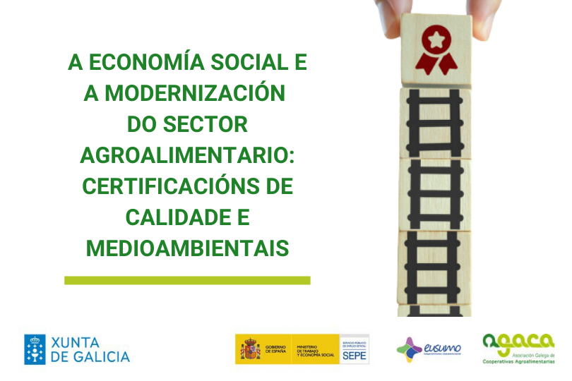 3ª Edición do Curso | A Economía Social e Modernización do Sector Agroalimentario: Certificacións de Calidade e Medioambientais