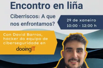 O LIES_GA organiza unha charla en liña sobre ciberriscos para fortalecer a seguridade dixital 